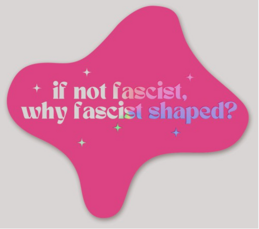 If not fa*cist, why fa*cist shaped?